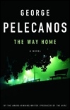 Way Home, The | Pelecanos, George | Signed First Edition Book