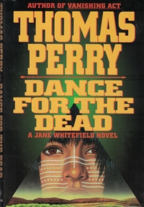 Dance for the Dead | Perry, Thomas | Signed First Edition Book