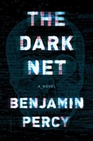 Dark Net, The | Percy, Benjamin | Signed First Edition Book