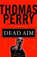 Dead Aim | Perry, Thomas | Signed First Edition Book