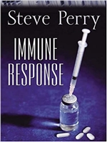 Immune Response | Perry, Steve | Signed First Edition Book