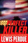 Perfect Killer | Perdue, Lewis | Signed First Edition Book
