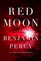 Red Moon | Percy, Benjamin | Signed First Edition Book