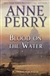 Blood On The Water | Perry, Anne | Signed First Edition Book