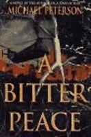 Bitter Peace, A | Peterson, Michael | First Edition Book