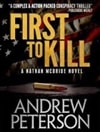 First to Kill | Peterson, Andrew | Signed Limited Edition Book