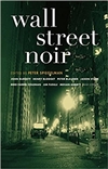 Wall Street Noir | Speigelman, Peter (editor) & Phelan, Twist (contributor) | Signed First Edition Trade Paper Book