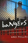Bangers | Phillips, Gary | Signed First Edition Trade Paper Book