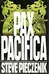 Pax Pacifica | Pieczenik, Steve | First Edition Book