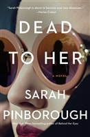 Pinborough, Sarah | Dead to Her | Signed First Edition Copy