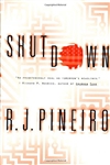 Pineiro, R.J. | Shutdown | Unsigned First Edition Book