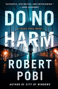 Pobi, Robert | Do No Harm | Signed First Edition Book