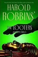 Harold Robbins' Looters, The | Podrug, Junius | Signed First Edition Book
