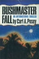 Bushmaster Fall | Posey, Carl A. | First Edition Book
