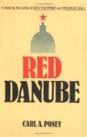 Red Danube | Posey, Carl | First Edition Book