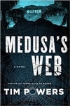 Medusa's Web | Powers, Tim | Signed First Edition Book