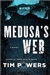 Medusa's Web | Powers, Tim | Signed First Edition Book