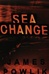 Sea Change | Powlik, James | First Edition Book