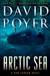 Poyer, David | Arctic Sea | Signed First Edition Book