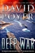 Deep War | Poyer, David | Signed First Edition Book