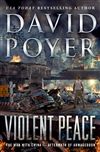 Poyer, David | Violent Peace | Signed First Edition Book