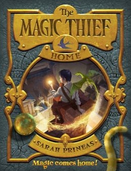 The Magic Thief: Home by Sarah Prineas