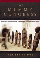 Mummy Congress, The | Pringle, Heather | First Edition Book
