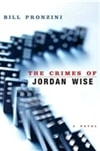 Crimes of Jordan Wise, The | Pronzini, Bill | Signed First Edition Book