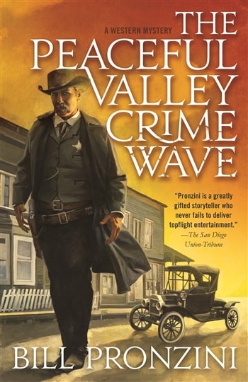 The Peaceful Valley Crime Wave by Bill Pronzini