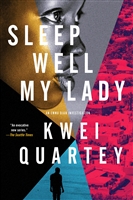 Quartey, Kwei | Sleep Well, My Lady | Signed First Edition Book
