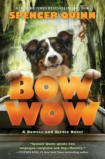 Bow Wow by Spencer Quinn