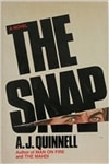 Snap, the | Quinnell, A.J. | First Edition Book