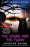 Sound and the Furry, The | Quinn, Spencer (Abrahams, Peter) | Signed First Edition Thus Trade Paper Book