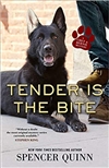Quinn, Spencer | Tender is the Bite | Signed First Edition Book