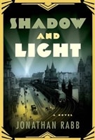 Shadow and Light | Rabb, Jonathan | First Edition Book