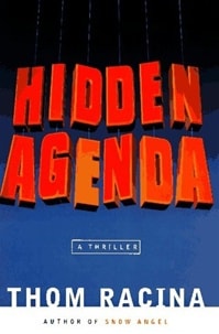 Hidden Agenda | Racina, Thom | Signed First Edition Book