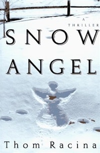 Snow Angel | Racina, Thom | Signed First Edition Book