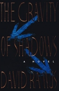 Gravity of Shadows, The | Ramus, David | First Edition Book