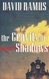 Gravity of Shadows, The | Ramus, David | First Edition UK Book