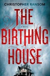 Christopher Ransom The Birthing House