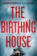 Birthing House, The | Ransom, Christopher | Signed First Edition Book