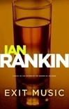 Exit Music | Rankin, Ian | Signed First Edition Book