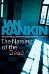 Naming of the Dead, The | Rankin, Ian | Signed 1st Edition Thus UK Trade Paper Book