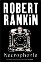 Necrophenia | Rankin, Robert | First Edition UK Book