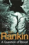 Question of Blood, A | Rankin, Ian | Signed UK Book Club Edition Trade Paperback