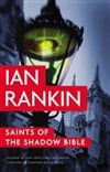 Saints of the Shadow Bible | Rankin, Ian | Signed First Edition Book