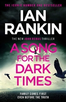 Rankin, Ian | Song for the Dark Times, A | Signed UK First Edition Book