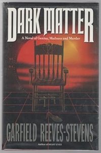 Dark Matter | Reeves-Stevens,  Garfield | Signed 1st Edition
