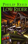 Reed, Philip | Low Rider | First Edition Book