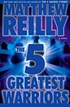 5 Greatest Warriors | Reilly, Matthew | Signed First Edition Book